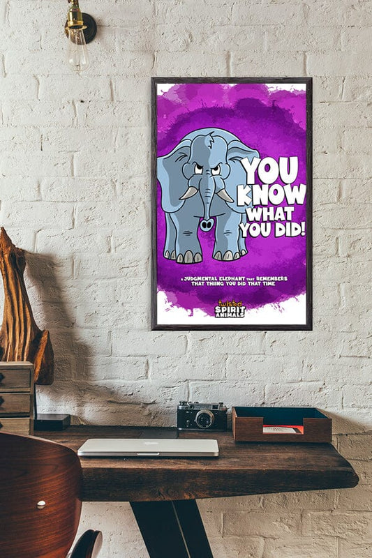 Judgmental Elephant that Remembers that Thing You Did that time11x17 Print DangerBearIndustries 
